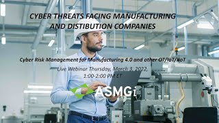 Cyber Threats Facing Manufacturing and Distribution
