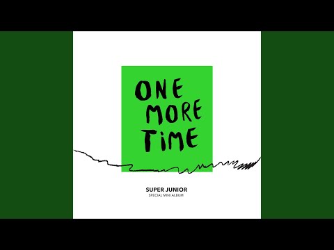 One More Time (Otra Vez)