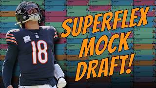 I Just Drafted a SUPERFLEX Mock Draft… Here’s How It Went