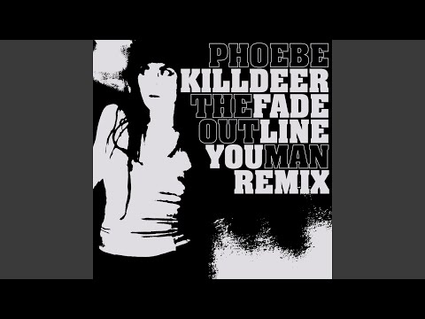 The Fade out Line (You Man Remix)