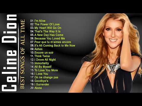 Celine Dion Greatest Hits | Best Love Songs | Celine Dion All Time Favorites