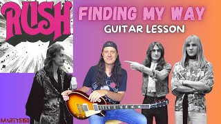 How To Play Finding My Way By Rush - Guitar Lesson - Alex Lifeson - Geddy Lee