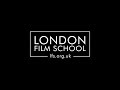 London Film School - LFS