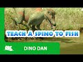 Dino Dan Trek S Adventures Teach A Spino To Fish Episode Promo