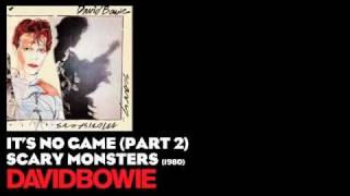 It's No Game (Part 2) - Scary Monsters [1980] - David Bowie