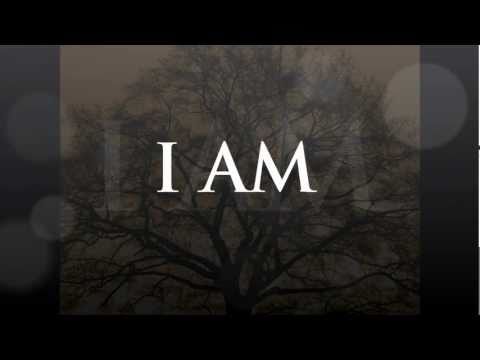 I Am