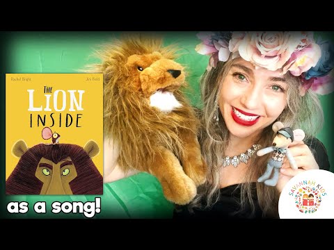 The Lion Inside Song Rachel Bright Musical Storytelling Kids Jungle Story Read Aloud African Animals