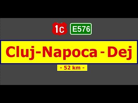 DN 1C (E-576): Cluj-Napoca - Gherla - Dej (Aug. 27, 2016)