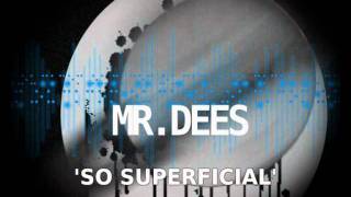 So Superficial - Mr Dees [Retrol Soul Album]