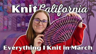Everything I Knit in March 2025 - Knit California Podcast