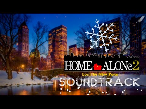 Home Alone 2 | Lost In New York | Soundtrack | Movie Music OST Full Score | Christmas 2022