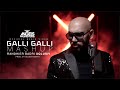 GALLI GALLI MASHUP - RANDHIER BADRI || XQLUSIV || PROD.BY SLCTBTS (Official Video)