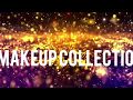 My Makeup Collection