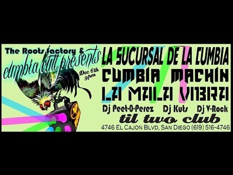 Cumbia Cult & Roots Factory Presents @Till Two Club 12/6/13