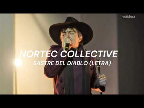 Sastre Del Diablo - Nortec Collective feat Adrian Dargelos (letra)