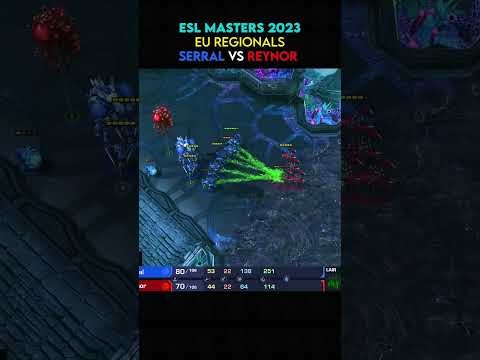 Serral vs Reynor - ESL 2023 - Winter EU Regionals Highlight 2 #starcraft #starcraft2 #esports