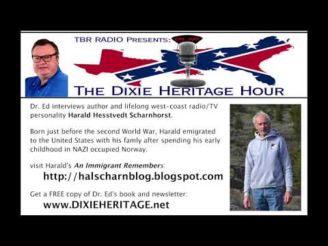 TBR Radio – The Dixie Heritage Hour 06/29/18 – interview w/ Harald Hesstvedt Scharnhorst