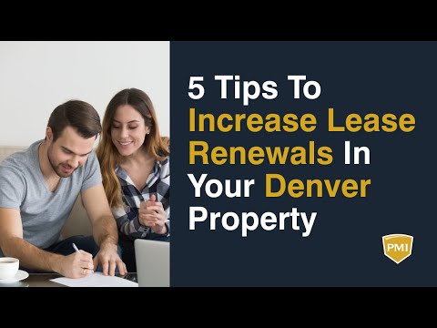 5 Tips to Increase Lease Renewals in Your Denver Property