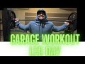 Garage workout leg day