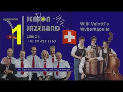JENSON JAZZBAND mit Dave Ruosch & Willi Valotti`s Wyberkapelle