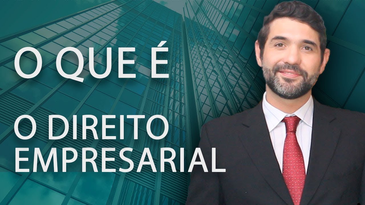 O que é O Direito Empresarial