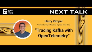 Harry Kimpel: Tracing Kafka with OpenTelemetry