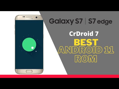 Samsung s7 Best Android 11 rom | Crdroid 7 | Stable | Latest version |