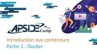 Introduction aux conteneurs - Partie 1 : Docker