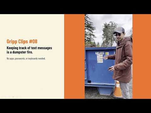 Gripp Clips #8 - The Text Msg Dumpster Fire