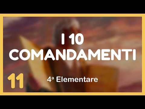 I Dieci Comandamenti - Catechismo 4ª Elementare
