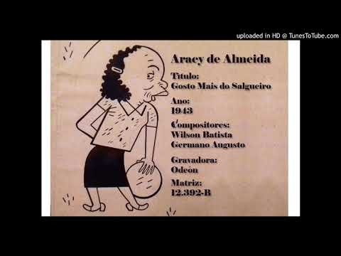 Gosto Mais Do Salgueiro - Aracy de Almeida