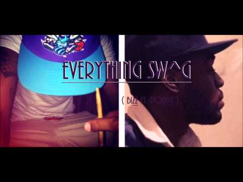 Everything Sw^g ( Biizz ft. Poppy)