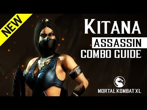 Mortal Kombat X: KITANA (Assassin) Combo Guide