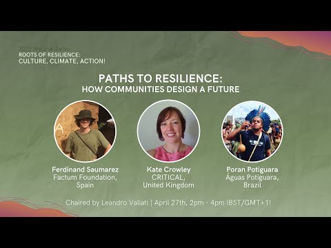 Roots of Resilience: Culture, Climate, Action! | 27th April 2022