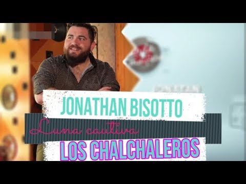 Jonathan Bisotto    Luna cautiva    Los Chalchaleros   La Voz Argentina   The voice