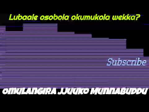 Lubaale osobola okumukola wekka? - Omulangira Jjuuko Munnabuddu