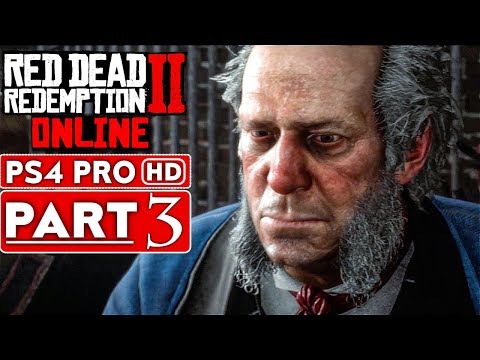 RED DEAD REDEMPTION 2 Online Gameplay Walkthrough Part 3 STORY MODE [1080p HD] - No Commentary
