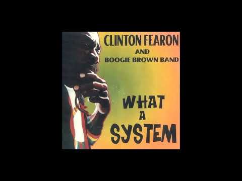 Clinton Fearon And Boogie Brown Band – What A System CD1