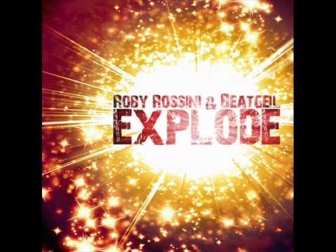 Roby Rossini & Beatgeil -Explode