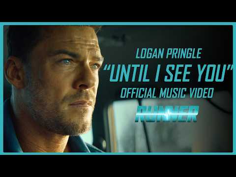 Logan Pringle - Until I See You (From the Angel Original Motion Picture Runner)