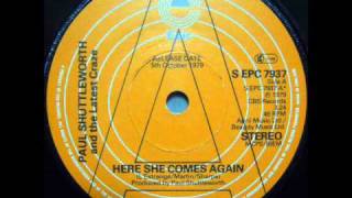 Paul Shuttleworth And The Latest Craze - 1.Here She Comes Again