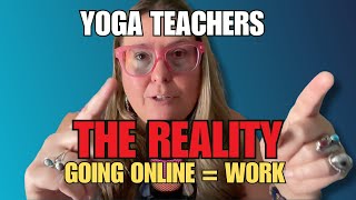 What Nobody Tells You About Online Yoga Teaching