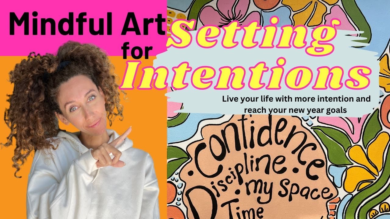 Mindful Art for Setting Intentions and Focus for the New Year
