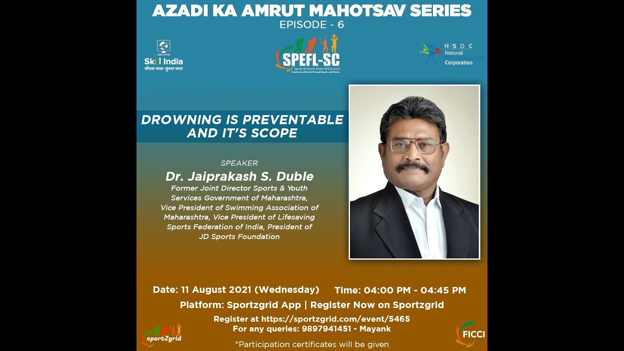 Drowning is Preventable and its scope