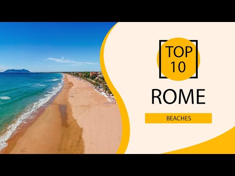 Top 10 Best Beaches to Visit in Rome | Italy - English