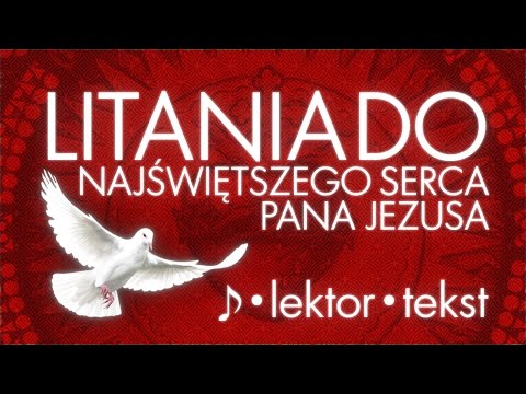 Litany to the Sacred Heart of Jesus | with lector | ♪♪♪