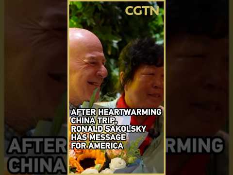 After heartwarming China trip, Ronald Sakolsky has message for America