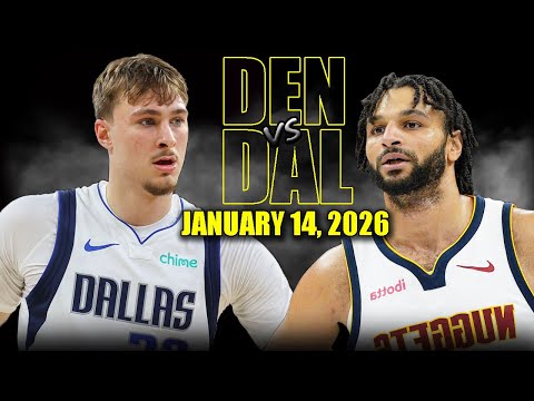 Denver Nuggets vs Dallas Mavericks Full Game Highlights - January 14, 2026 | NBA Season