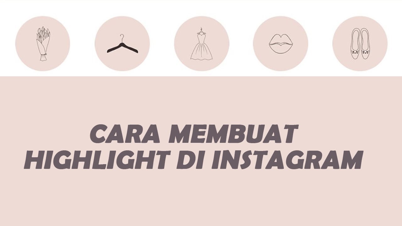 Cara Membuat  Highlight di Instagram  Tribun Video