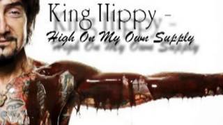 King Hippy - High on My Own Supply (LYRICS IN THE DESCRIPTION)
